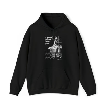 Classic Quotes Hoodie - Emily Dickinson, 'If your nerve deny you, go above your nerve' - Unisex Heavy Blend™ Hooded Sweatshirt