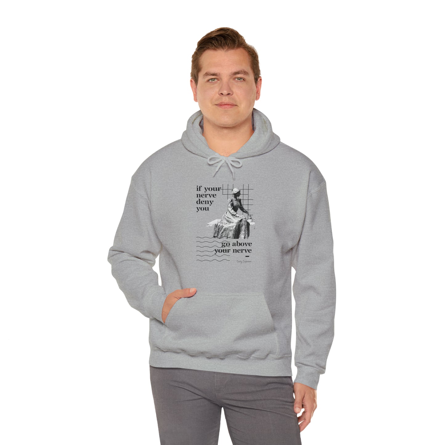 Classic Quotes Hoodie - Emily Dickinson, 'If your nerve deny you, go above your nerve' - Unisex Heavy Blend™ Hooded Sweatshirt