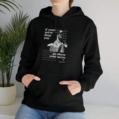 Classic Quotes Hoodie - Emily Dickinson, 'If your nerve deny you, go above your nerve' - Unisex Heavy Blend™ Hooded Sweatshirt