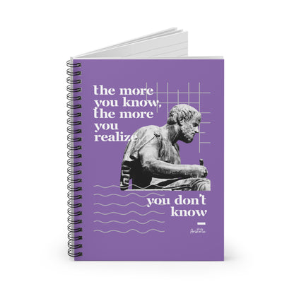 Classic Quotes Spiral Notebook - Aristotle, 'The more you know, the more you realize you don't know' - Spiral Notebook - Ruled Line