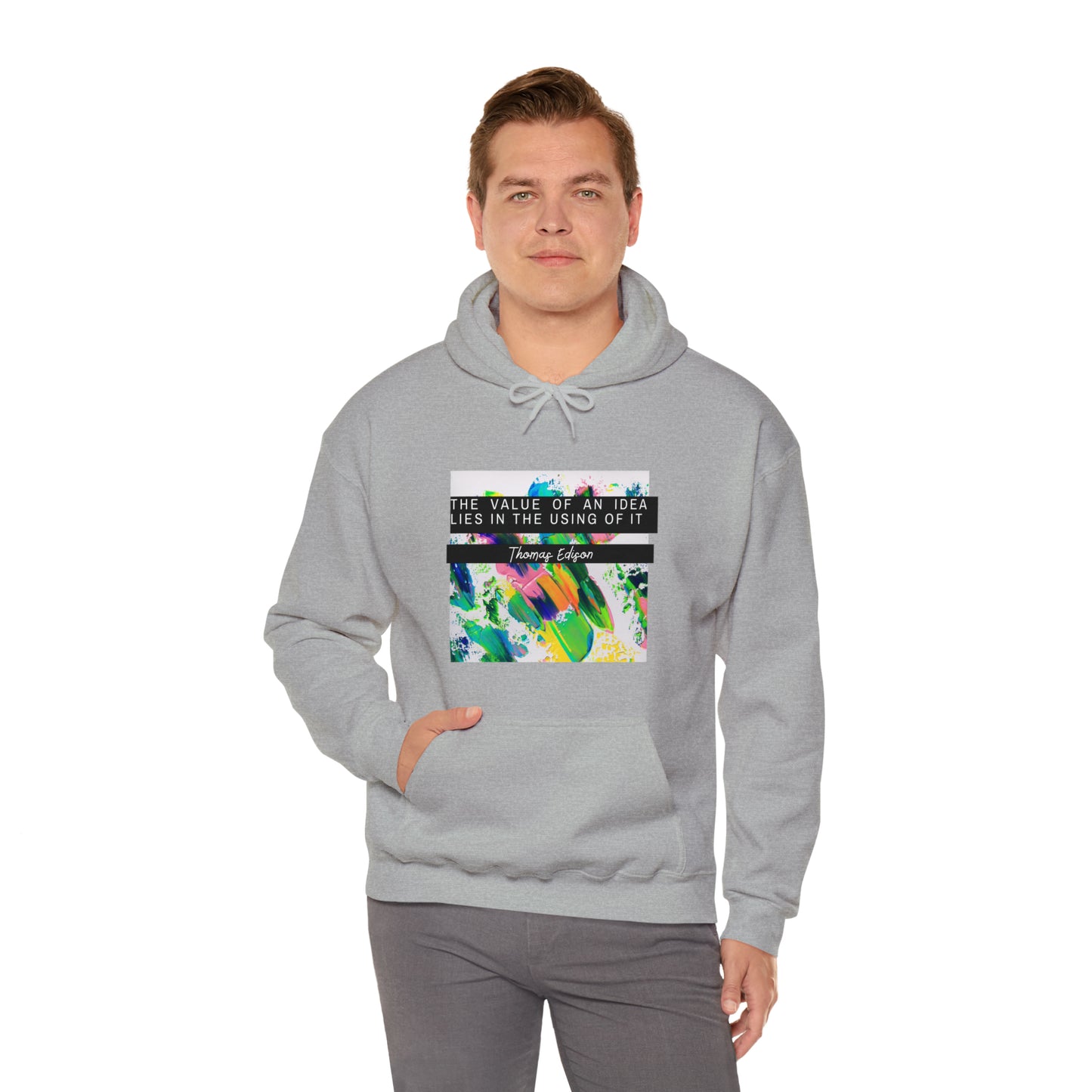 Classic Quotes Hoodie - Thomas Edison, 'The value of an idea lies in the using of it' - Unisex Heavy Blend™ Hooded Sweatshirt