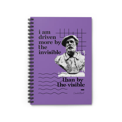 Classic Quotes Spiral Notebook - Claude Monet, 'I am driven more by the invisible than the visible' - Spiral Notebook - Ruled Line