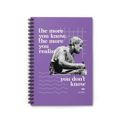 Classic Quotes Spiral Notebook - Aristotle, 'The more you know, the more you realize you don't know' - Spiral Notebook - Ruled Line